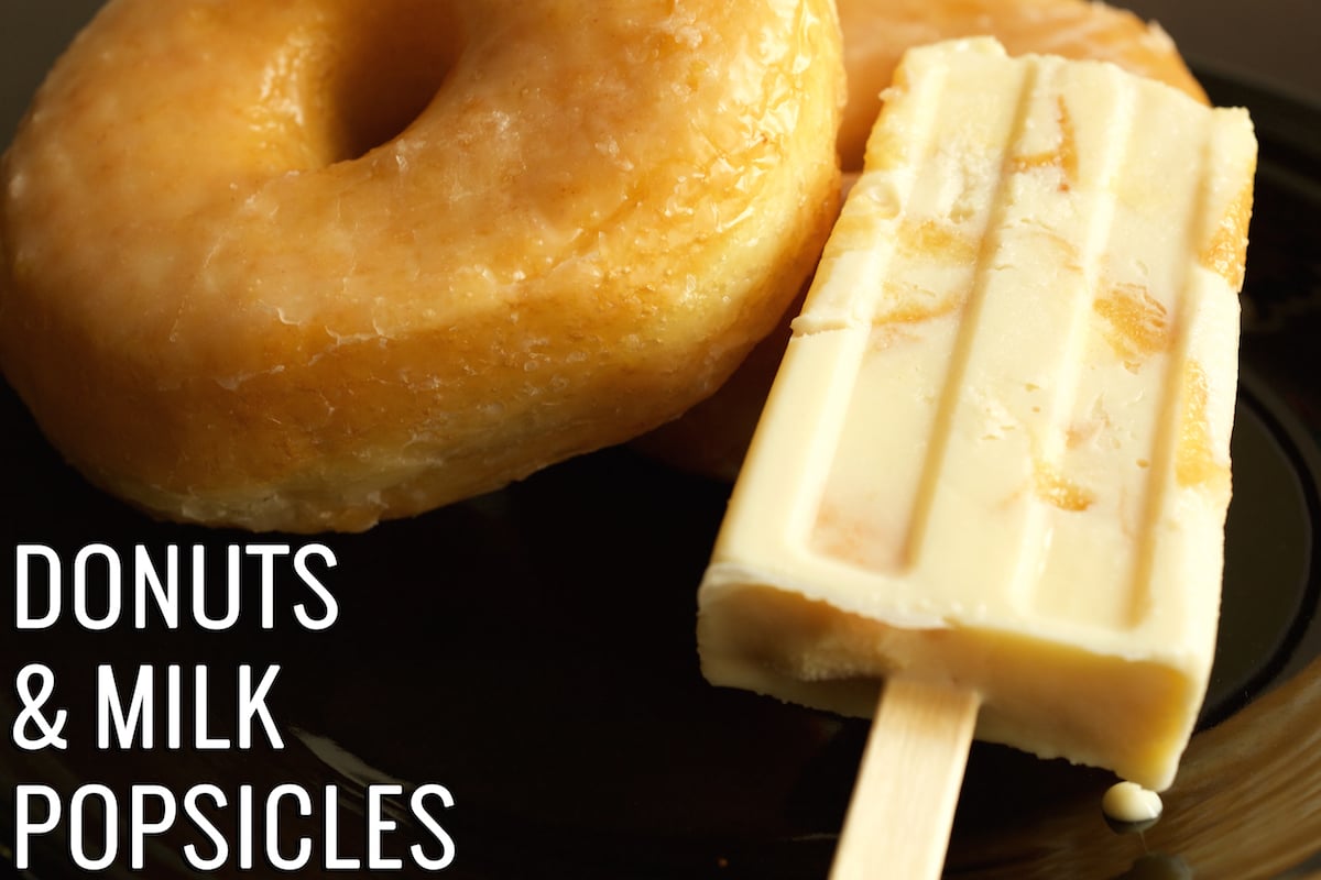 A popsicle sits in the right side of the frame, a glazed donut in the background, and text in the lower left hand reads "Donuts & Milk Popsicles".