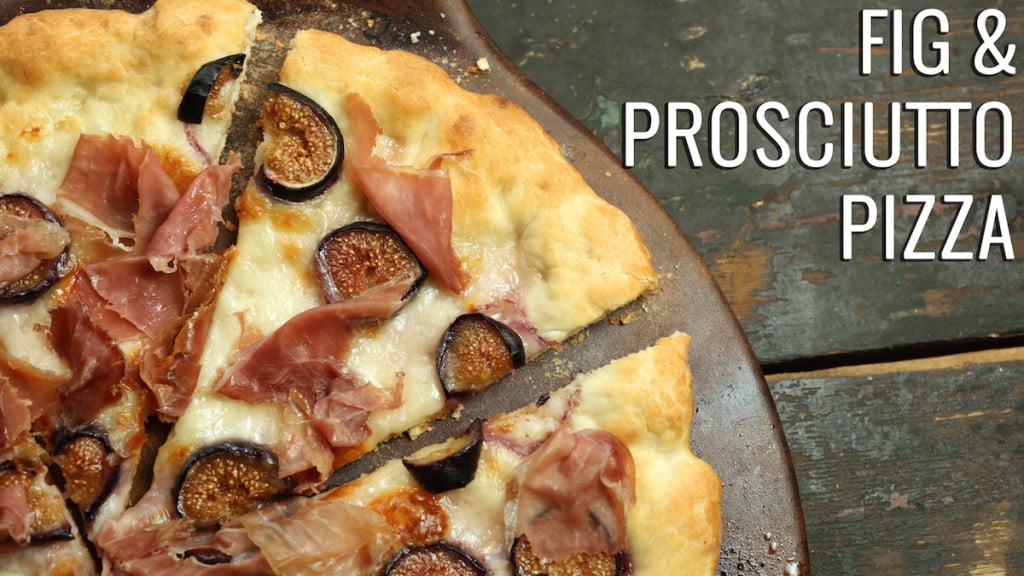 Prosciutto and Fig Pizza Recipe