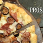 Fig and Prosciutto Pizza Recipe