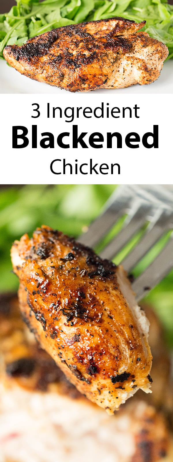 One of our favorite weeknight meals: easy, three ingredient blackened chicken.
