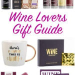Gift Ideas For Wine Lovers