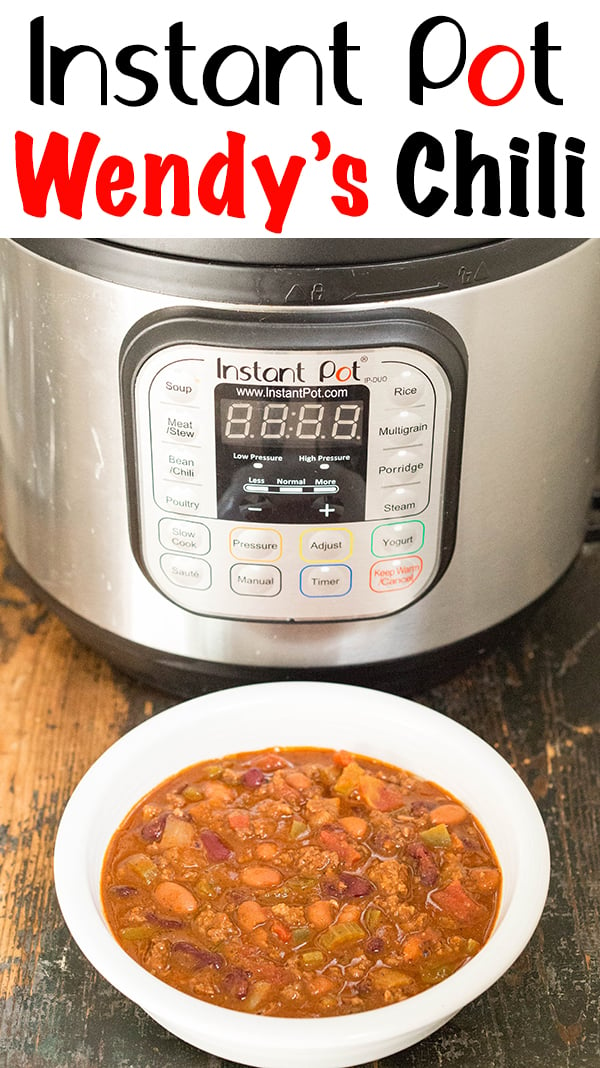 A bowl of copycat Wendy's Chili in front of an Instant Pot. Text reads "Instant Pot Wendy's Chili".