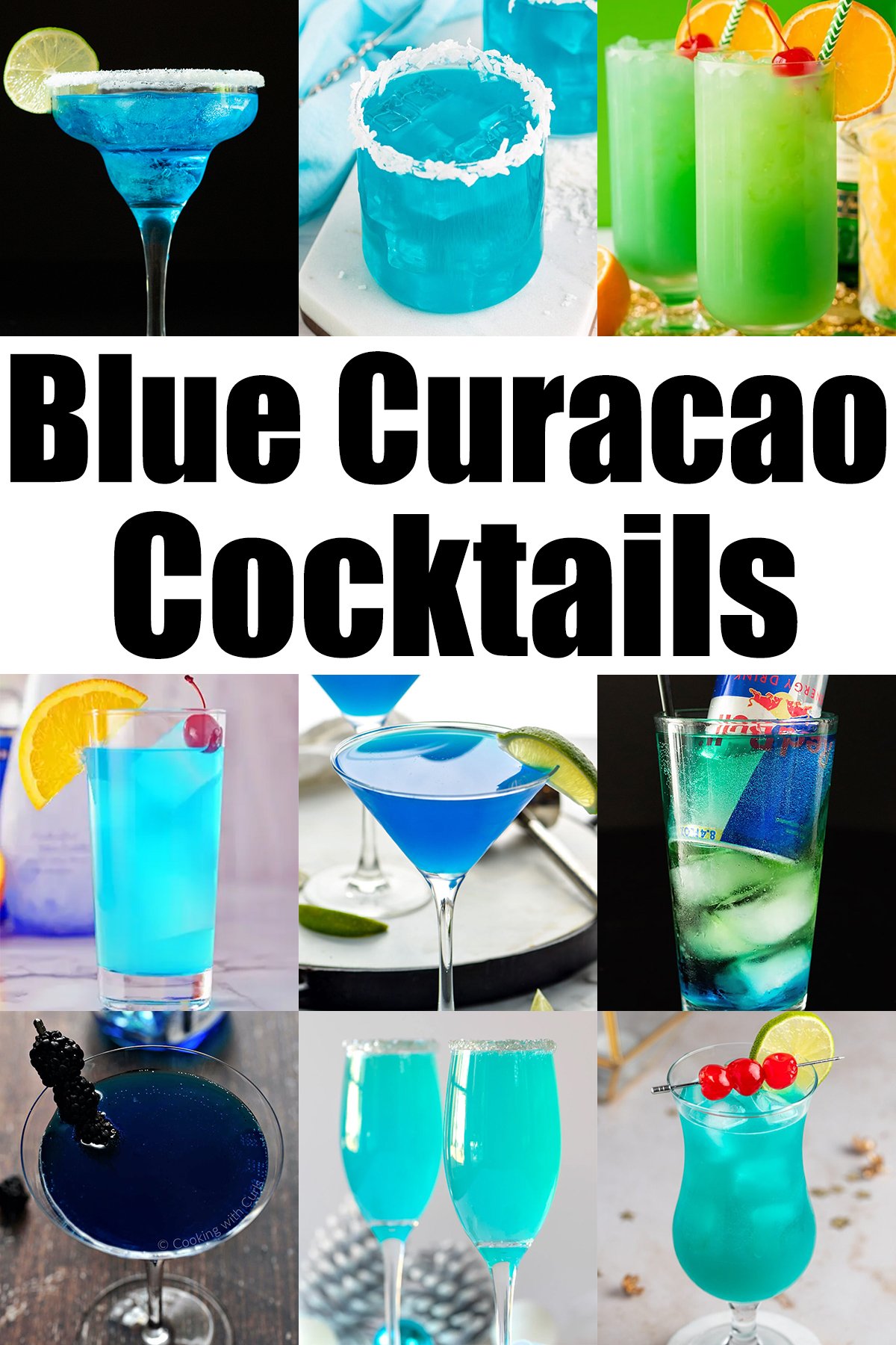 A collage showing 9 different blue cocktails. Text in the middle reads "blue curacao cocktails".